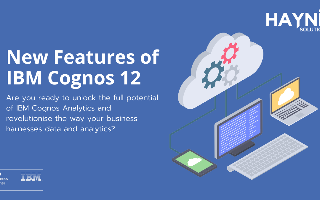 New Features of IBM Cognos 12