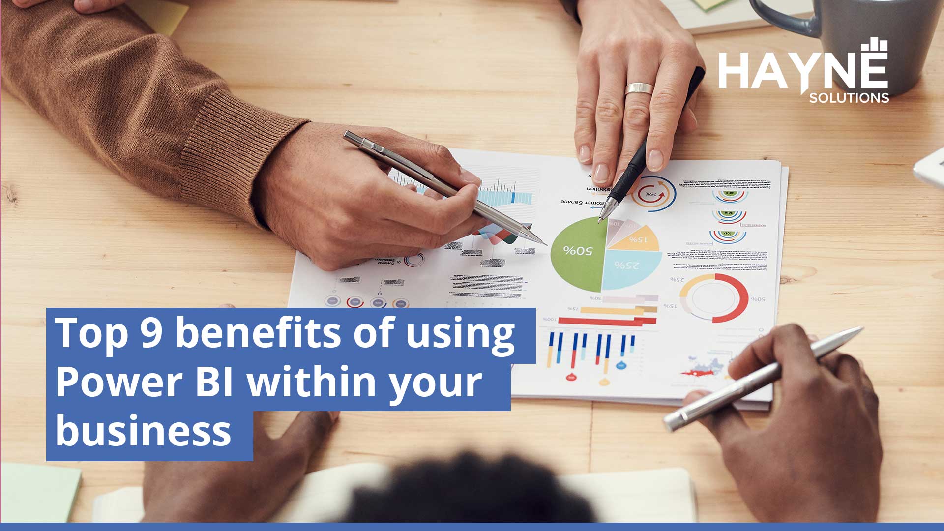 Top 9 benefits of using Power BI within your business