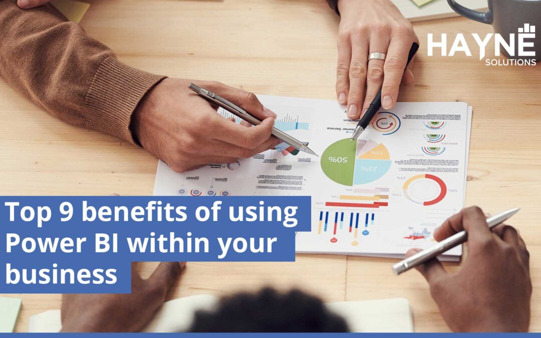 Top 9 benefits of using Power BI within your business