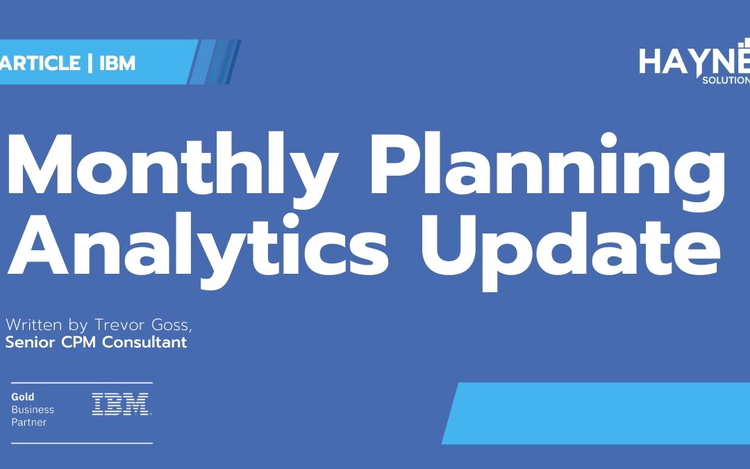 Monthly Planning Analytics Updates – August 2024