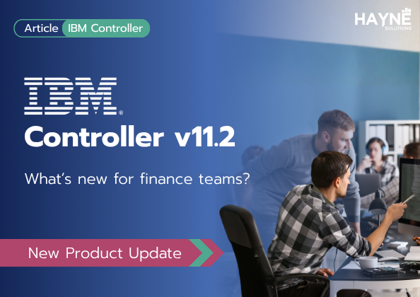 IBM Controller v11.2 is here: What’s new for finance teams?
